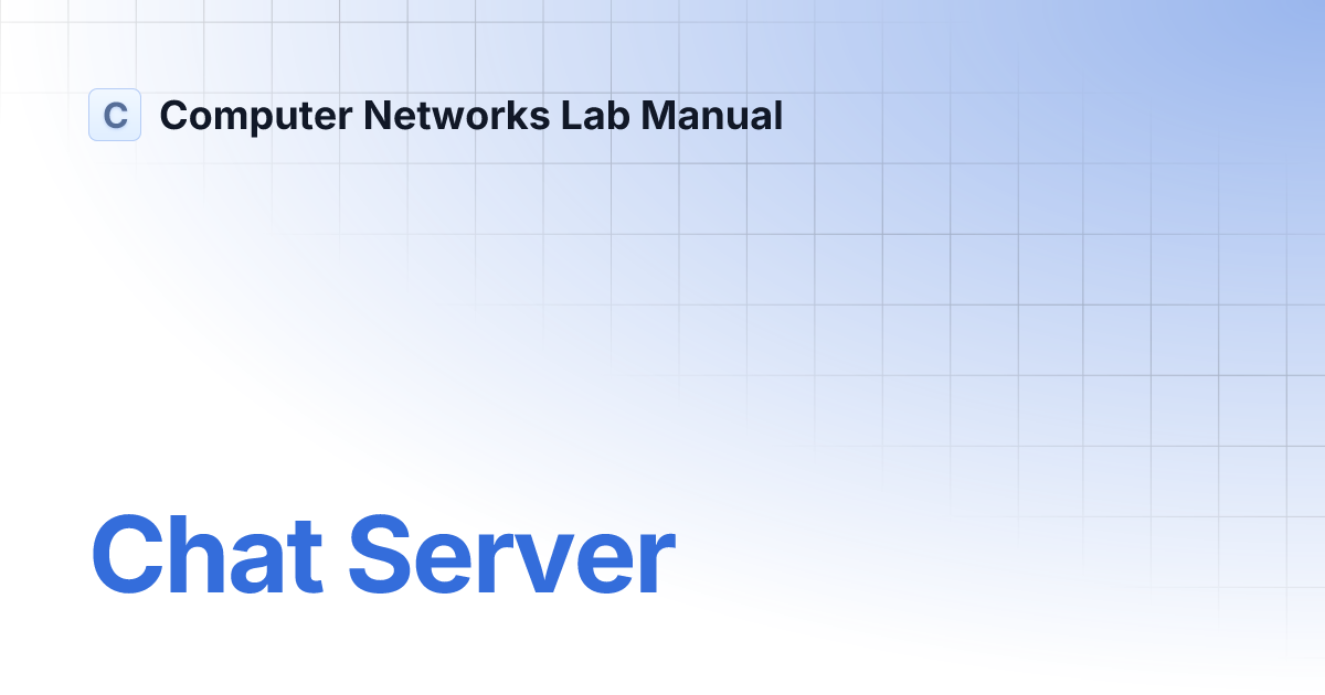 Chat Server Computer Networks Lab Manual